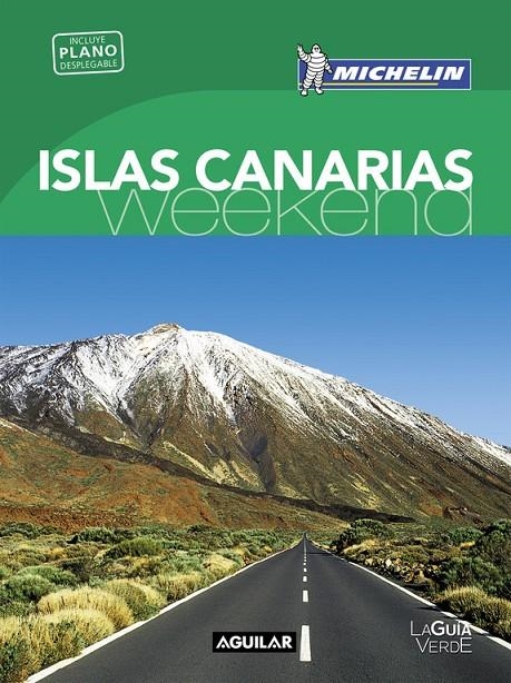 ISLAS CANARIAS (LA GUIA VERDE WEEKEND)  -MICHELIN- | 9788403515208