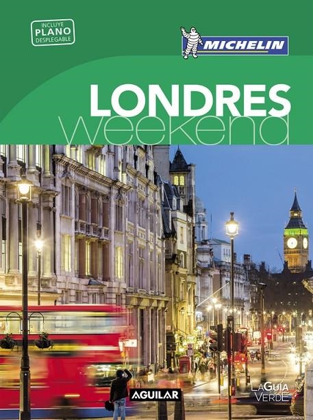 LONDRES (LA GUIA VERDE WEEKEND)  -MICHELIN- | 9788403511705