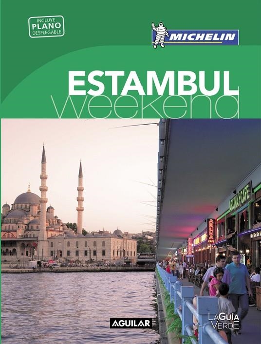 ESTAMBUL (LA GUIA VERDE WEEKEND)  -MICHELIN- | 9788403515222