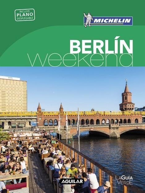 BERLIN (LA GUIA VERDE WEEKEND)  -MICHELIN- | 9788403515192