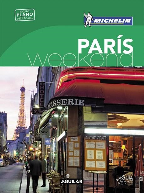 PARÍS (LA GUÍA VERDE WEEKEND 2016)  -MICHELIN- | 9788403515161 | MICHELIN