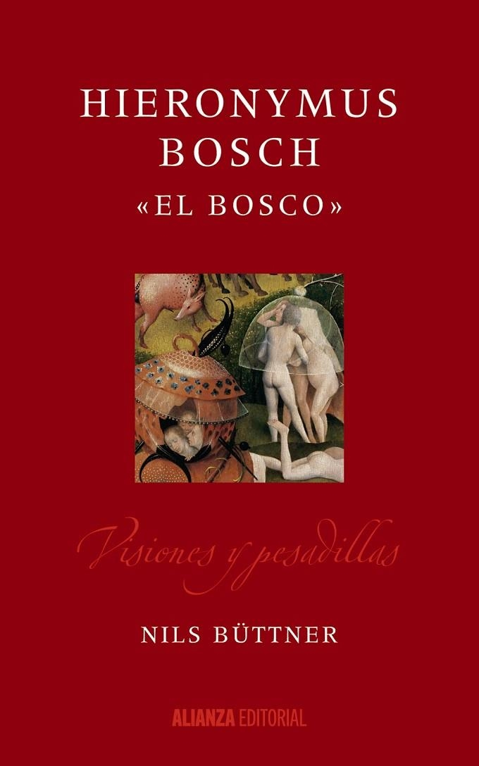 HIERONYMUS BOSCH  " EL BOSCO " | 9788491043690 | BÜTTNER, NILS