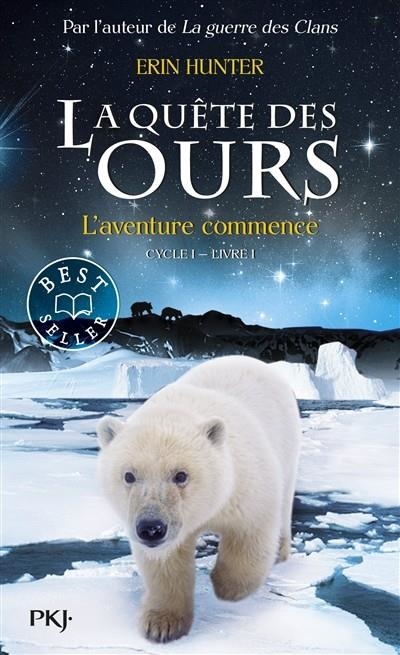 LA QUÊTE DES OURS : CYCLE I, VOLUME 1 - L'AVENTURE COMMENCE | 9782266257565 | HUNTER, ERIN