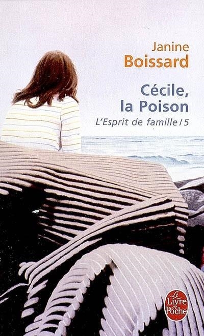 L'ESPRIT DE FAMILLE  VOLUME 5, CÉCILE, LA POISON  | 9782253035923 | BOISSARD, JANINE