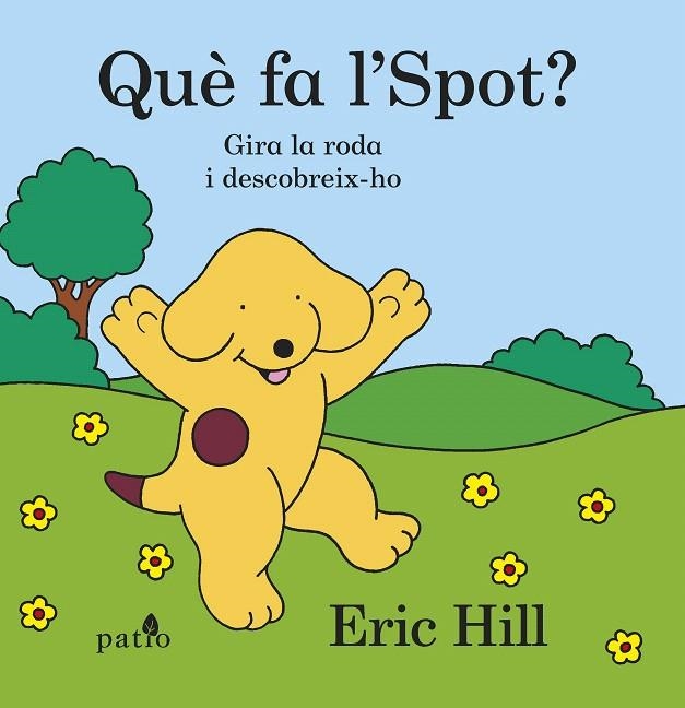 QUÈ FA L'SPOT? | 9788416620302 | HILL, ERIC