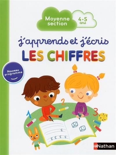 J'APPRENDS ET J'ÉCRIS LES CHIFFRES - MOYENNE SECTION 4-5 ANS | 9782091894171 | MATHILDE MARIN, CLAIRE FROSSARD