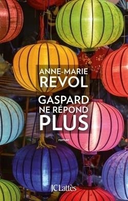 GASPARD NE RÉPOND PLUS | 9782709656054 | ANNE-MARIE REVOL