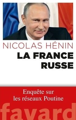 LA FRANCE RUSSE | 9782213701134 | HENIN, NICOLAS