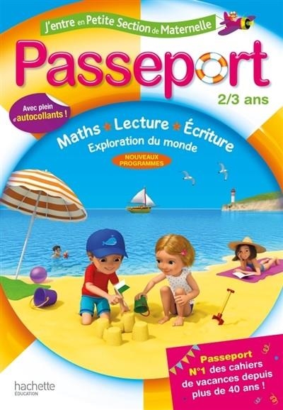 PASSEPORT J'ENTRE EN PETITE SECTION 2/3 ANS - ÉDITION 2016 | 9782013950237 | MARIE-CHRISTINE EXBRAYAT, NADIA POURE