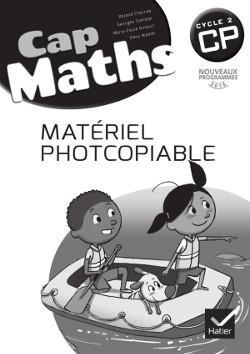  CAP MATHS CP ÉD. 2016 - MATÉRIEL PHOTOCOPIABLE | 9782218993282