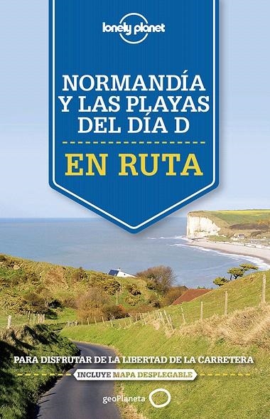 EN RUTA POR NORMANDÍA Y LAS PLAYAS DEL DÍA D | 9788408140887 | OLIVER BERRY/STUART BUTLER/JEAN-BERNARD CARILLET/GREGOR CLARK/DANIEL ROBINSON