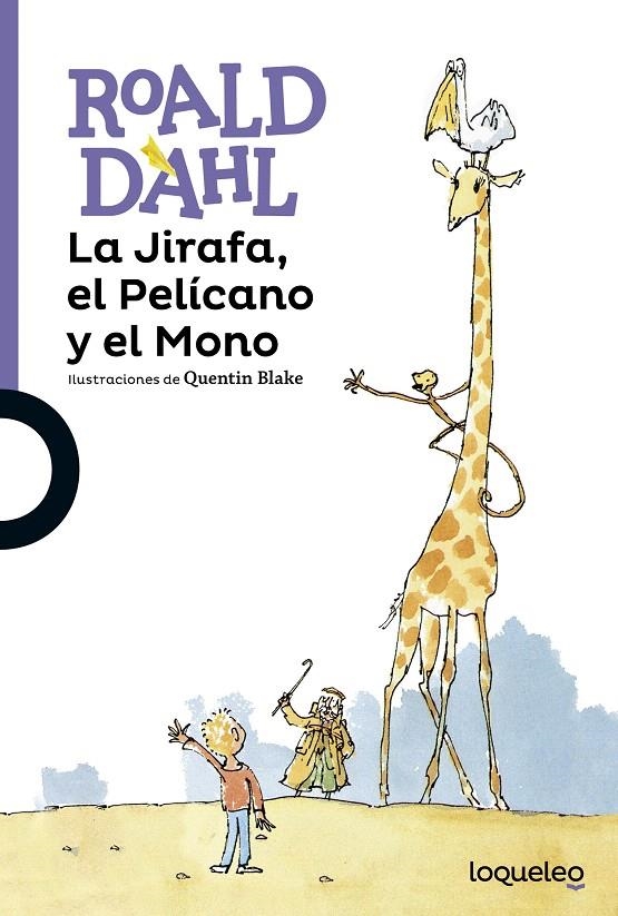 LA JIRAFA, EL PELÍCANO Y EL MONO | 9788491220992 | DAHL, ROALD