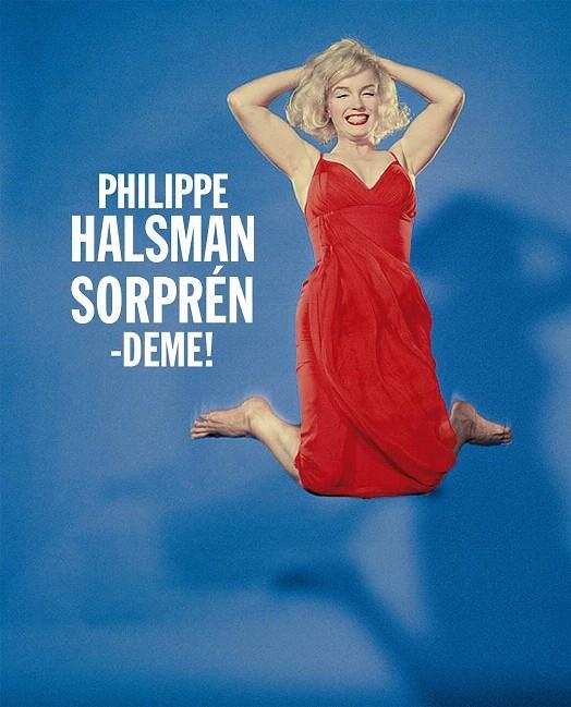 SORPRENDEME | 9788416248650 | PHILIPPE HALSMAN