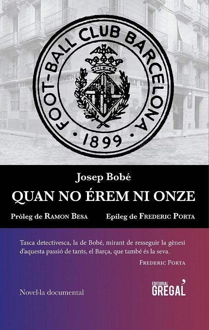 QUAN NO ÉREM NI ONZE | 9788494509186 | BOBÉ RADUÀ, JOSEP