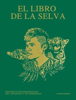 EL LIBRO DE LA SELVA | 9788416282661 | VARIOS AUTORES