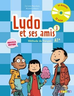 LUDO ET SES AMIS 3 NIV.A1+ (ED. 2015) - LIVRE + CD AUDIO | 9782278081295