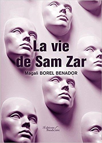 LA VIE DE SAM ZAR | 9791020303660 | MAGALI BOREL BENADOR