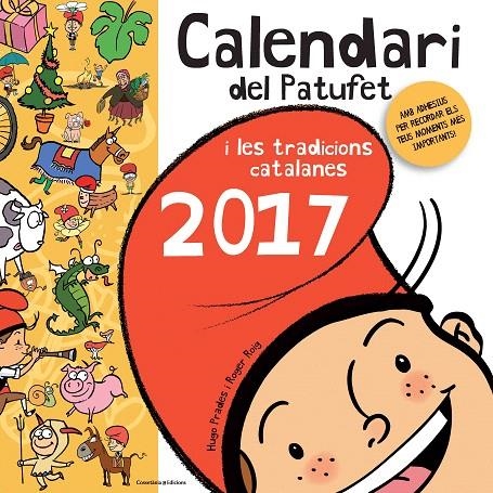 CALENDARI DEL PATUFET I LES TRADICIONS CATALANES 2017 | 9788490345016 | ROIG CÉSAR, ROGER