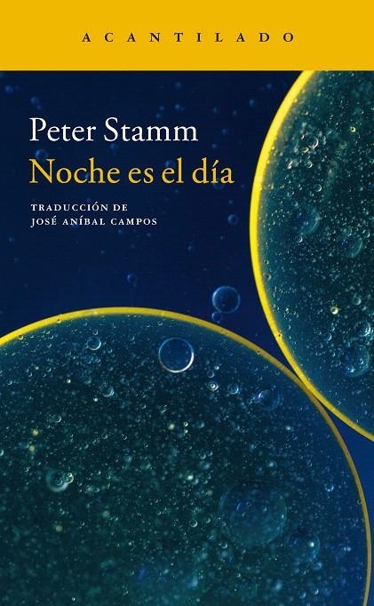 NOCHE ES EL DÍA | 9788416748099 | PETER STAMM