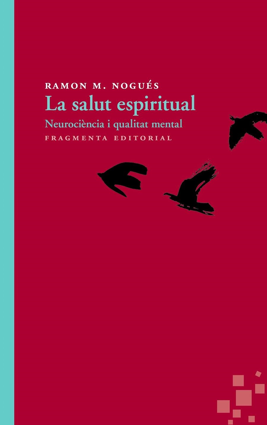 LA SALUT ESPIRITUAL | 9788415518426 | NOGUÉS CARULLA, RAMON M.