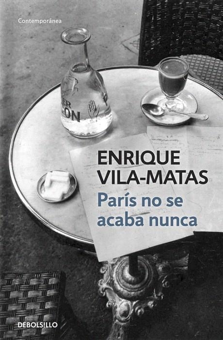 PARÍS NO SE ACABA NUNCA | 9788490327241 | VILA-MATAS, ENRIQUE