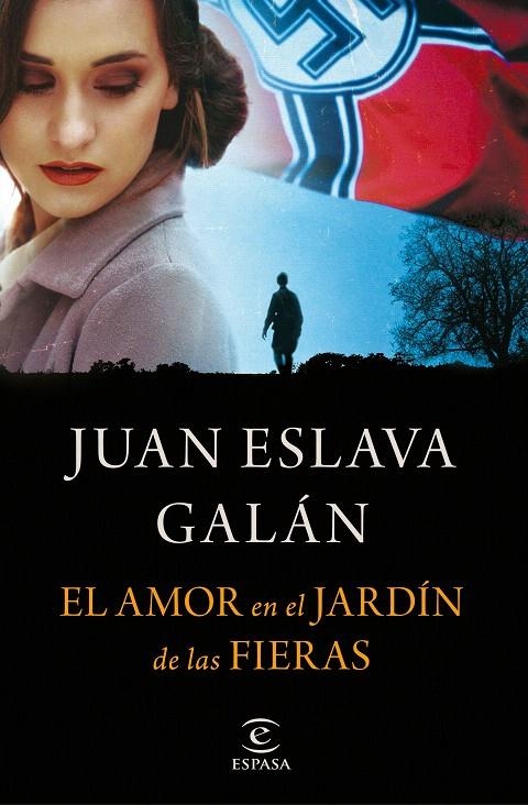 EL AMOR EN EL JARDÍN DE LAS FIERAS | 9788467048391 | JUAN ESLAVA GALÁN