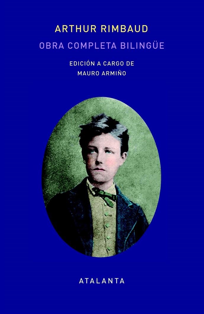 OBRA COMPLETA DE ARTHUR RIMBAUD - EDICIÓN BILINGÜE | 9788494523106