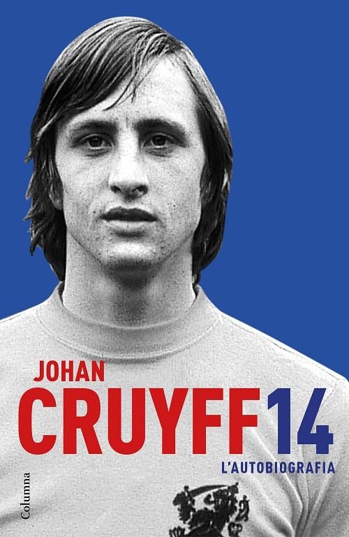 14. L'AUTOBIOGRAFIA | 9788466421386 | JOHAN CRUYFF