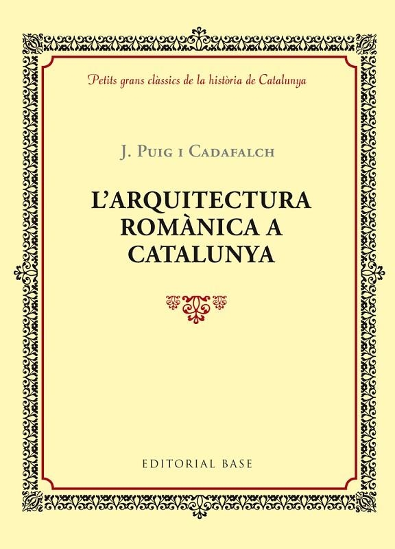 L'ARQUITECTURA ROMÀNICA A CATALUNYA | 9788416587346 | J.PUIG I CADAFALCH