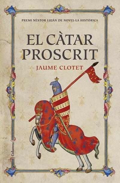 EL CÀTAR PROSCRIT | 9788466421430 | JAUME CLOTET