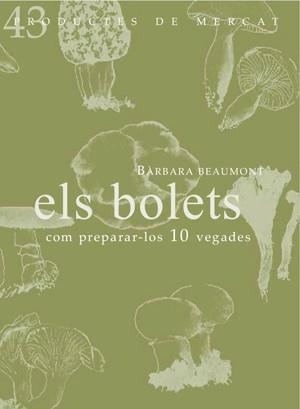 ELS BOLETS | 9788494116391 | BEAUMONT SAENZ, BÀRBARA