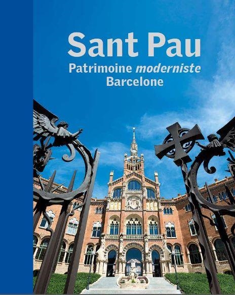 SANT PAU. PATRIMOINE MODERNISTE BARCELONE | 9788441227767 | VARIOS AUTORES