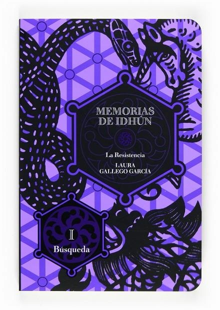 MEMORIAS DE IDHÚN. LA RESISTENCIA. LIBRO I | 9788467535938 | GALLEGO, LAURA