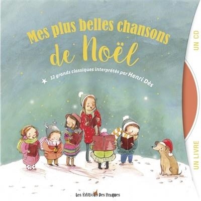 MES PLUS BELLES CHANSONS DE NOËL + CD | 9782918911739 | COLLECTIF