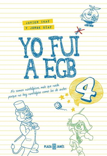 YO FUI A EGB 4 | 9788401017612 | DIAZ, JORGE/IKAZ, JAVIER