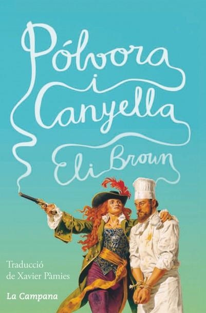 PÓLVORA I CANYELLA | 9788416863105 | BROWN, ELI