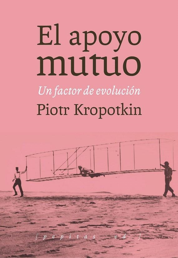 EL APOYO MUTUO | 9788415862727 | KROPOTKIN, PIOTR ALEKSÉYEVICH