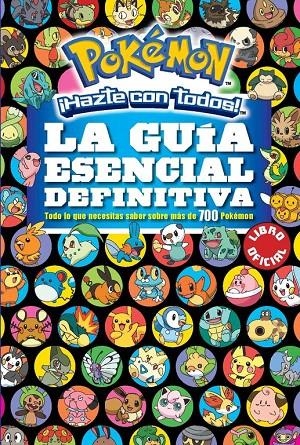 LA GUÍA ESENCIAL DEFINITIVA (POKÉMON) | 9788490437971 | VARIOS AUTORES