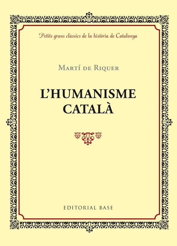 L'HUMANISME CATALÀ | 9788416587407 | MARTÍ DE RIQUER