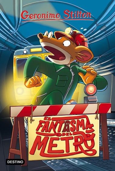 EL FANTASMA DEL METRO | 9788408165590 | GERONIMO STILTON