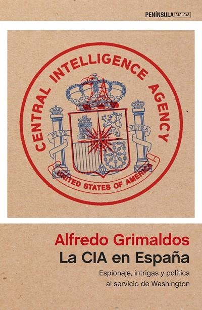 LA CIA EN ESPAÑA | 9788499425627 | GRIMALDOS, ALFREDO