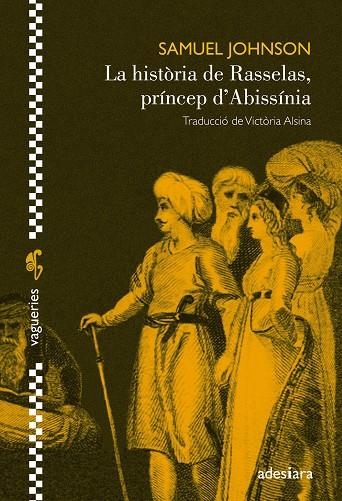 LA HISTÒRIA DE RASSELAS, PRÍNCEP D'ABISSÍNIA | 9788494384486 | JOHNSON, SAMUEL