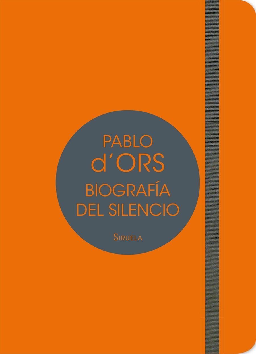 BIOGRAFÍA DEL SILENCIO | 9788417041007 | D'ORS, PABLO