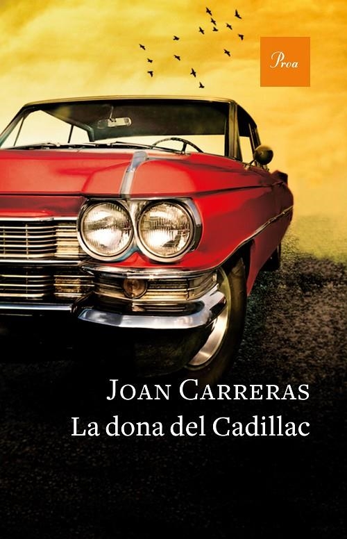 LA DONA DEL CADILLAC | 9788475886671 | JOAN CARRERAS