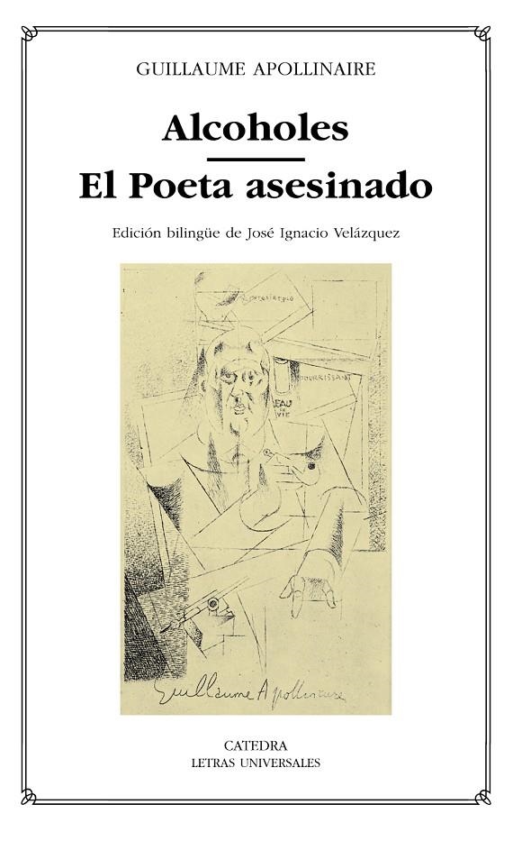 ALCOHOLES; EL POETA ASESINADO | 9788437619156 | APOLLINAIRE