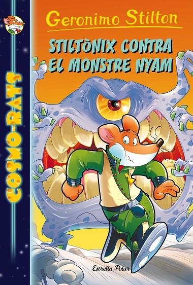 STILTÒNIX CONTRA EL MONSTRE NYAM | 9788491371441 | GERONIMO STILTON