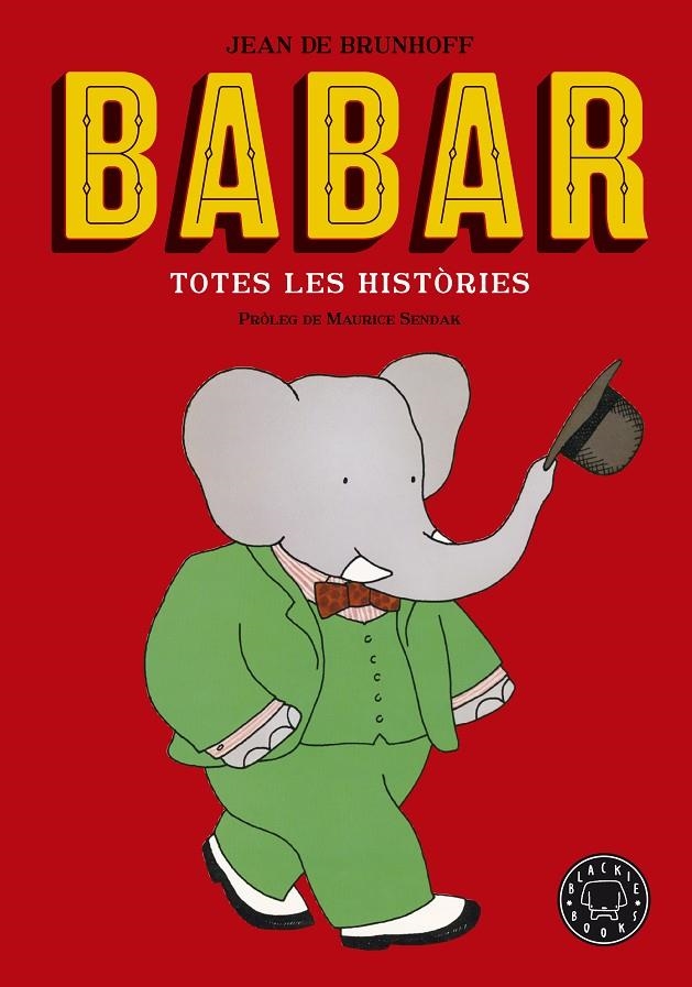 BABAR. TOTES LES HISTÒRIES. NOVA EDICIÓ | 9788416290949 | DE BRUNHOFF, JEAN