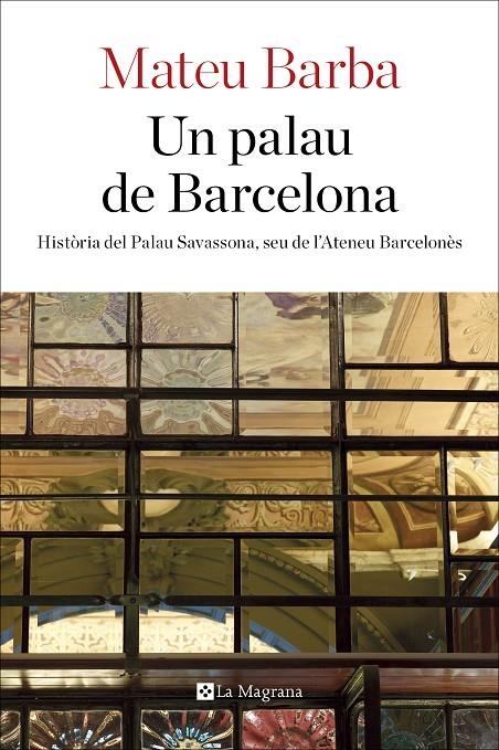 UN PALAU DE BARCELONA | 9788482648200 | BARBA , MATEU