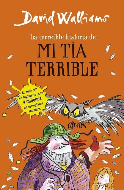 LA INCREÍBLE HISTORIA DE... MI TÍA TERRIBLE | 9788490434178 | WALLIAMS, DAVID