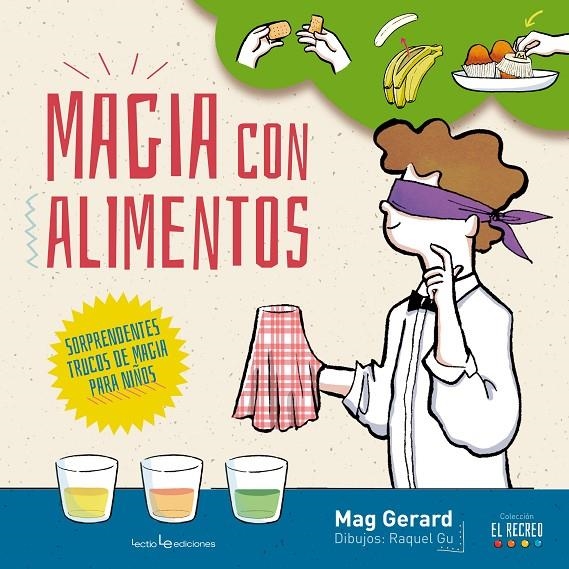 MAGIA CON ALIMENTOS | 9788416012947 | GERARD, MAG